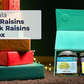 Green and Black Raisins